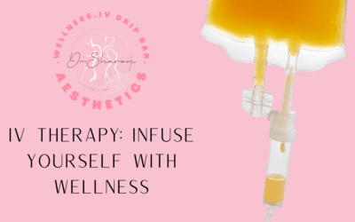 Iv therapy: infuse yourself with wellness